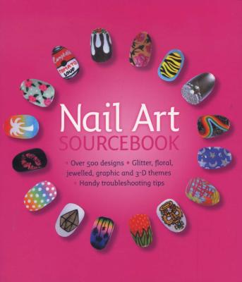 Nail Art Sourcebook - Over 500 Designs (Paperback, 2 Rev Ed) Picture 1