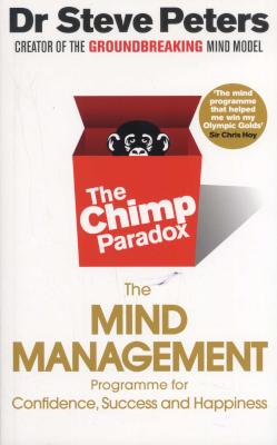 The Chimp Paradox - The Acclaimed Mind Management Programme to Help You Achieve Success, Confidence  Picture 1