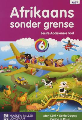 Afrikaans Sonder Grense - Eerste Addisionele Taal  - Graad 6 Leerderboek   (Afrikaans, Paperback) Picture 1