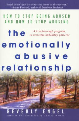 The Emotionally Abusive Relationship - How to Stop Being Abused and How to Stop Abusing (Paperback) Picture 1