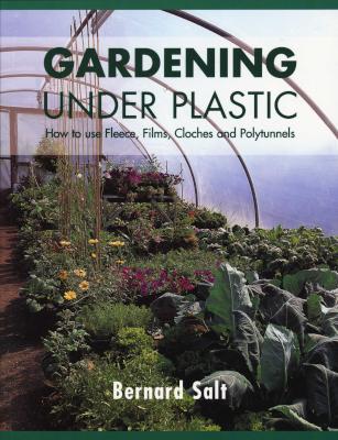Gardening Under Plastic - How to Use Fleece, Films, Cloches and Polytunnels (Paperback, Illustrated  Picture 1